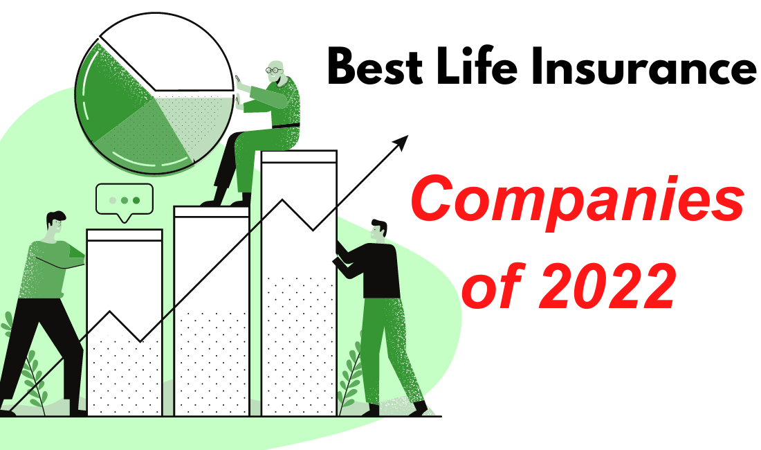 Best Life Insurance Companies of 2022